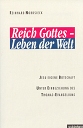 Reich Gottes - Leben der Welt, 2. Auflage